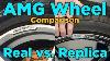 Amg Wheels Real Vs Replica Comparison