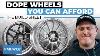 Dope Wheels You Can Afford The Build Sheet